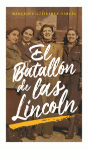 Cover Image: EL BATALLÓN DE LAS LINCOLN