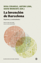 LA INVENCIÓN DE BARCELONA Cover Image: LA INVENCIÓN DE BARCELONA