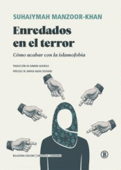 Cover Image: ENREDADOS EN EL TERROR:COMO ACABAR CON ISLAMOFOBIA