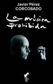 Cover Image: LA MUSICA PROHIBIDA