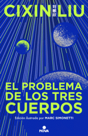 Cover Image: EL PROBLEMA DE LOS TRES CUERPOS (EDICIÓN ILUSTRADA) (TRILOGÍA DE LOS TRES CUERPO