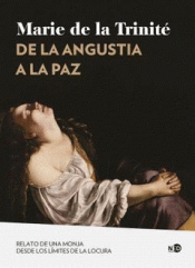 Cover Image: DE LA ANGUSTIA LA PAZ