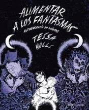 Cover Image: ALIMENTAR A LOS FANTASMAS