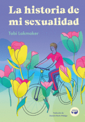 Cover Image: LA HISTORIA DE MI SEXUALIDAD