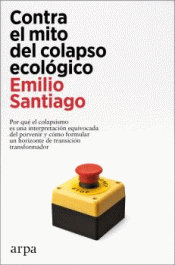 Cover Image: CONTRA EL MITO DEL COLAPSO ECOLÓGICO