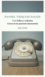 Cover Image: LOS FELICES OCHENTA
