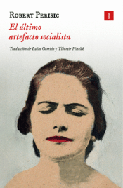 Cover Image: EL ULTIMO ARTEFACTO SOCIALISTA