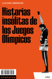 Cover Image: HISTORIAS INSÓLITAS DE LOS JUEGOS OLÍMPICOS