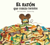 Cover Image: EL RATÓN QUE COMÍA CUENTOS