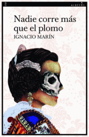 Cover Image: NADIE CORRE MÁS QUE EL PLOMO