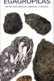 Cover Image: EGAGRÓPILAS DE LAS AVES IBÉRICAS, BALEARES Y CANARIAS