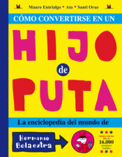 Cover Image: CÓMO CONVERTIRSE EN UN HIJO DE PUTA