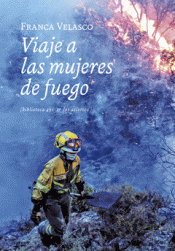 Cover Image: VIAJE A LAS MUJERES DE FUEGO