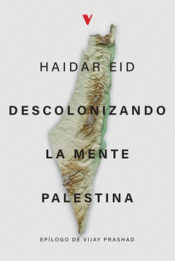 Cover Image: DESCOLONIZANDO LA MENTE PALESTINA