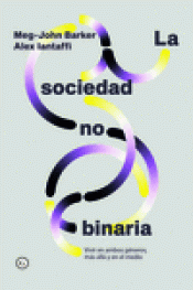 Cover Image: LA SOCIEDAD NO BINARIA