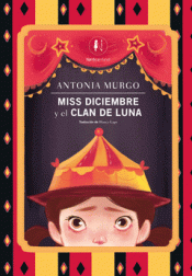 Cover Image: MISS DICIEMBRE Y EL CLAN DE LUNA