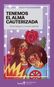 Cover Image: TENEMOS EL ALMA CAUTERIZADA