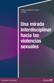 Cover Image: UNA MIRADA INTERDISCIPLINAR HACIA LAS VIOLENCIAS SEXUALES