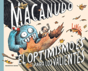 Cover Image: EL OPTIMISMO ES PARA LOS VALIENTES (MACANUDO USA)