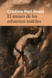 Cover Image: EL MUSEO DE LOS ESFUERZOS INÚTILES