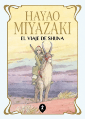 Cover Image: EL VIAJE DE SHUNA (ED. TAPA BLANDA)