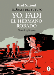 YO, FADI, EL HERMANO ROBADO 1 Cover Image: YO, FADI, EL HERMANO ROBADO 1