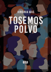 Cover Image: TOSEMOS POLVO