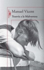 Imagen de cubierta: TRANVÍA A LA MALVARROSA