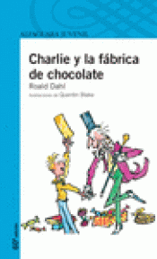 Imagen de cubierta: CHARLIE Y LA FABRICA DE CHOCOLATE