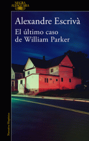 Cover Image: EL ÚLTIMO CASO DE WILLIAM PARKER