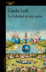 Cover Image: LA SOLEDAD EN TRES ACTOS