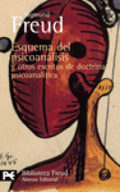 Imagen de cubierta: ESQUEMA DEL PSICOANÁLISIS Y OTROS ESCRITOS DE DOCTRINA PSICOANALÍTICA
