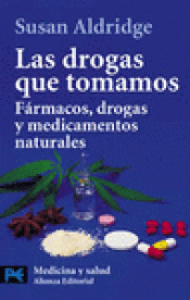 Imagen de cubierta: LAS DROGAS QUE TOMAMOS