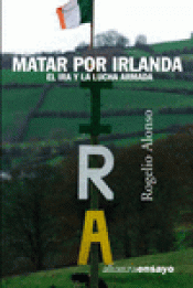 Imagen de cubierta: MATAR POR IRLANDA