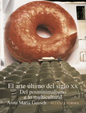Imagen de cubierta: EL ARTE ÚLTIMO DEL SIGLO XX