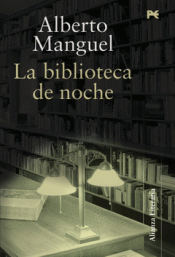 Imagen de cubierta: LA BIBLIOTECA DE NOCHE