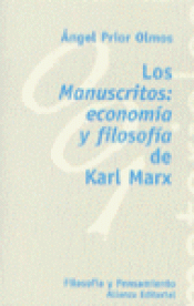Imagen de cubierta: LOS MANUSCRITOS: ECONOMÍA Y FILOSOFÍA DE KARL MARX
