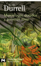 Imagen de cubierta: MURCIÉLAGOS DORADOS Y PALOMAS ROSAS
