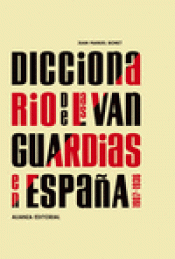 Imagen de cubierta: DICCIONARIO DE LAS VANGUARDIAS EN ESPAÑA, 1907-1936