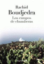Imagen de cubierta: LOS CAMPOS DE CHUMBERAS