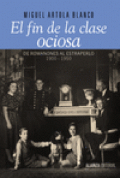 Imagen de cubierta: EL FIN DE LA CLASE OCIOSA