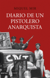 Imagen de cubierta: DIARIO DE UN PISTOLERO ANARQUISTA