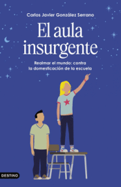EL AULA INSURGENTE Cover Image: EL AULA INSURGENTE