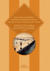 Imagen de cubierta: ESTUDIOS DE GÉNERO: VISIONAES TRANSATLÁNTICAS / GENER STUDIES: TRANSATLANTIC VIS