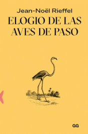 Cover Image: ELOGIO DE LAS AVES DE PASO