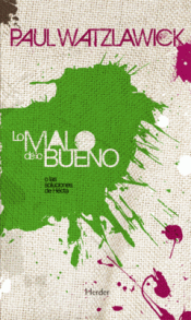 Imagen de cubierta: LO MALO DE LO BUENO