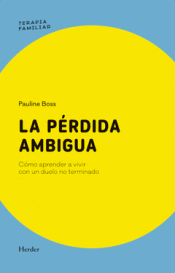 LA PÉRDIDA AMBIGUA Cover Image: LA PÉRDIDA AMBIGUA