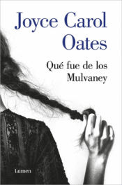 QUÉ FUE DE LOS MULVANEY Cover Image: QUÉ FUE DE LOS MULVANEY