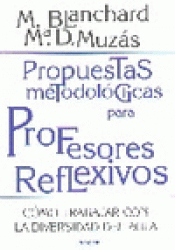 Imagen de cubierta: PROPUESTAS METODOLÓGICAS PARA PROFESORES REFLEXIVOS