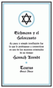 Imagen de cubierta: EICHMANN Y EL HOLOCAUSTO
